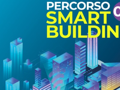 Percorso Smart Building Smart City: lo speciale di ElettricoMagazine