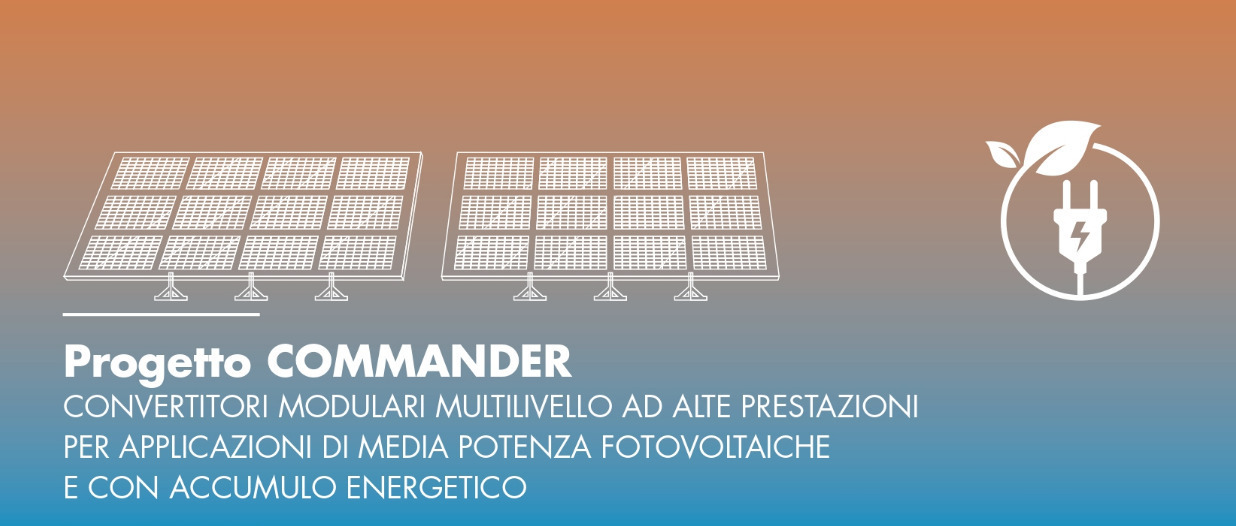 Progetto Commander: sistemi innovativi di conversione per l’energia elettrica ad alta efficienza