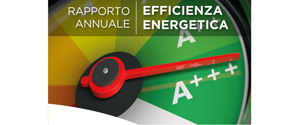 Il rapporto efficienza energetica di Enea 2017