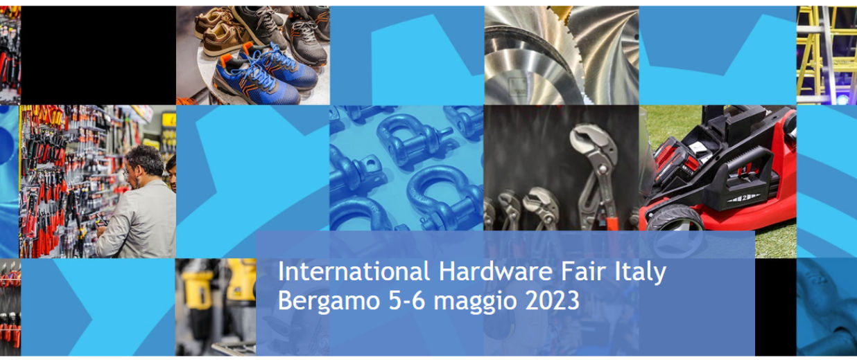 Nuova manifestazione International Hardware Fair Italy